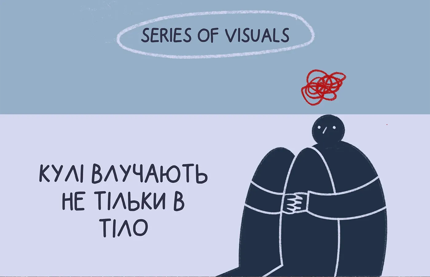 Key visual from the Survivors Aid Platform campaign: Inner State hugs its knees under a red scribble beside the Ukrainian slogan 'Bullets hit not only the body'